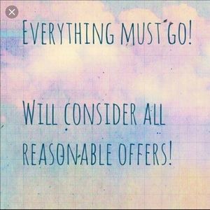 EVERYTHING MUST GO!!!